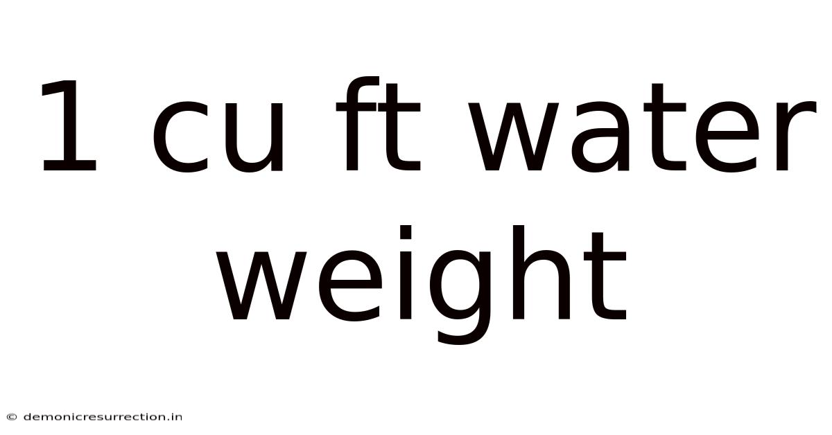 1 Cu Ft Water Weight