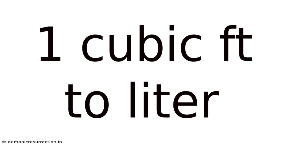 1 Cubic Ft To Liter