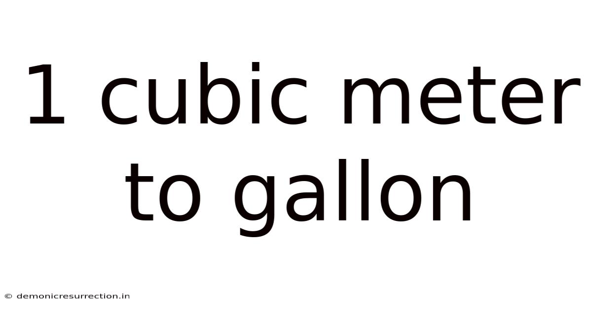 1 Cubic Meter To Gallon