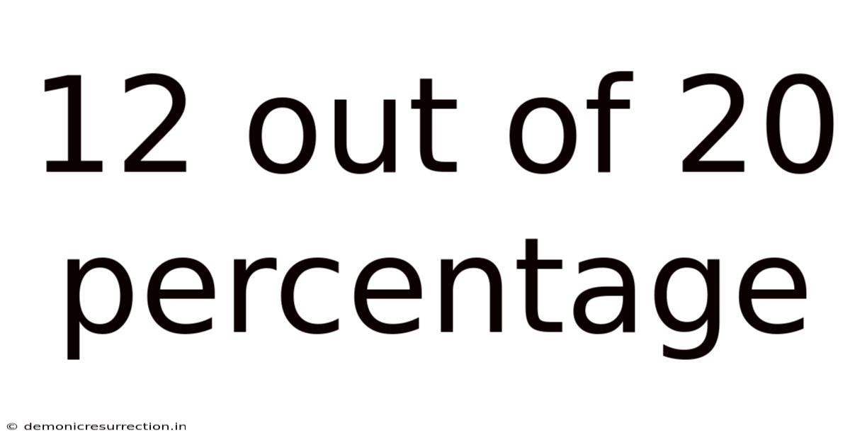 12 Out Of 20 Percentage