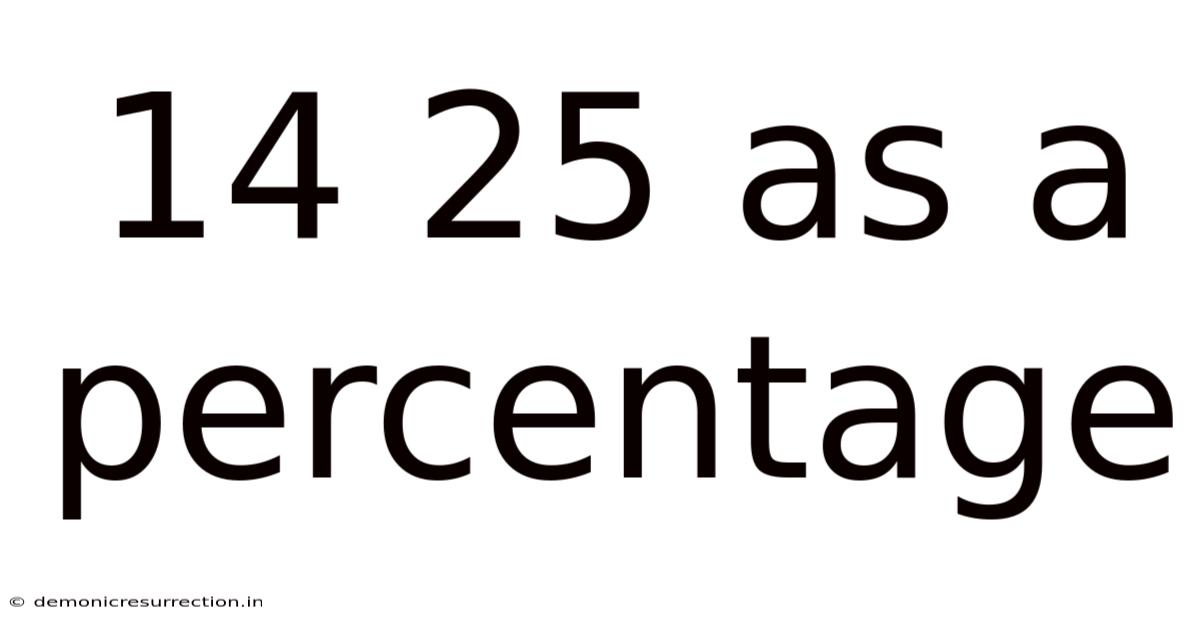 14 25 As A Percentage