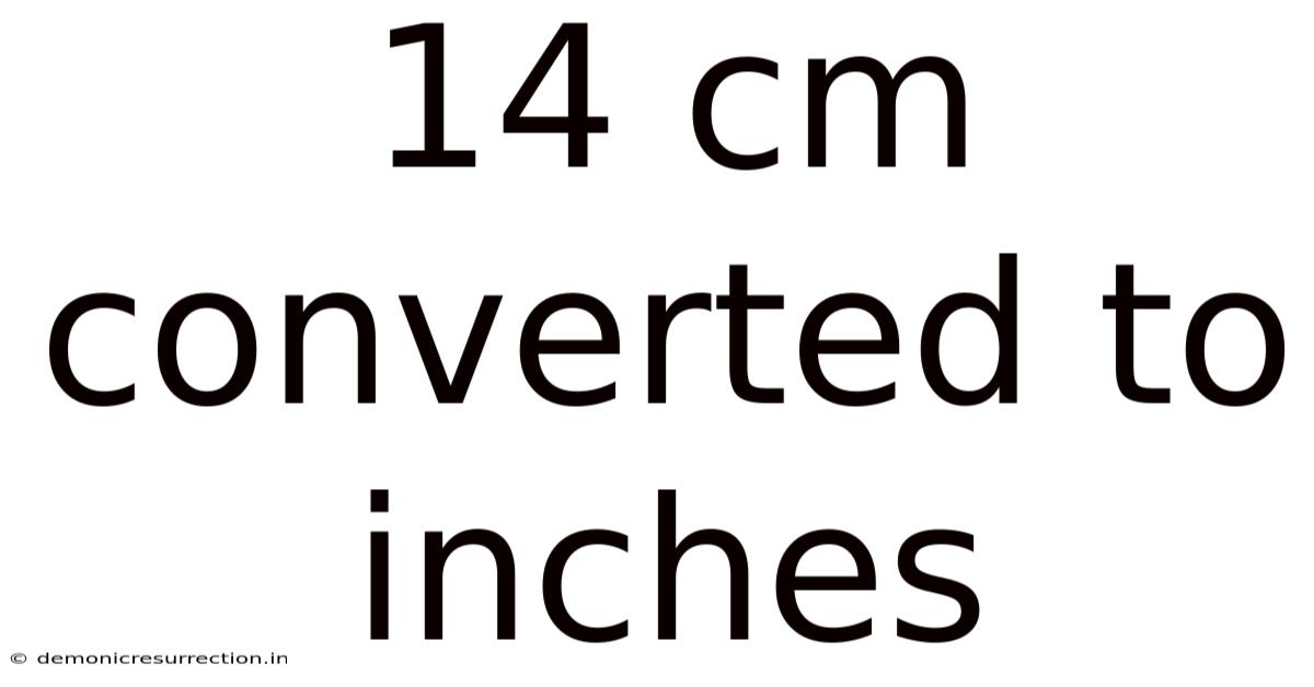 14 Cm Converted To Inches