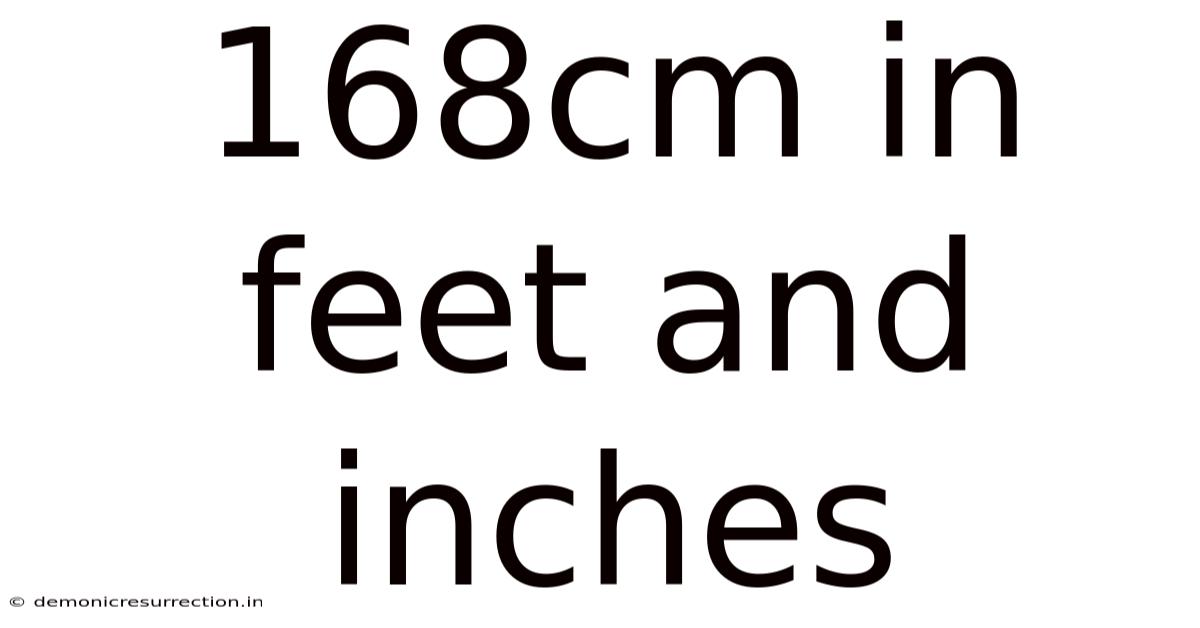 168cm In Feet And Inches