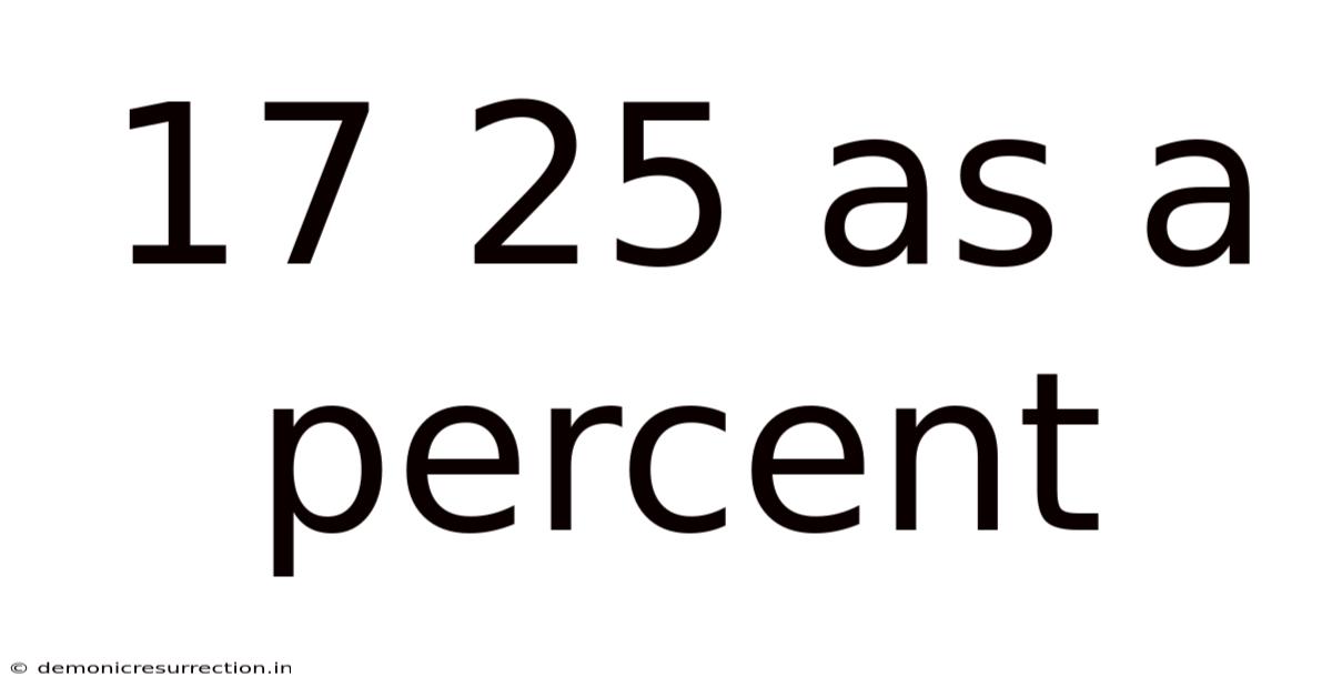 17 25 As A Percent
