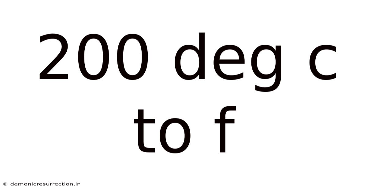 200 Deg C To F