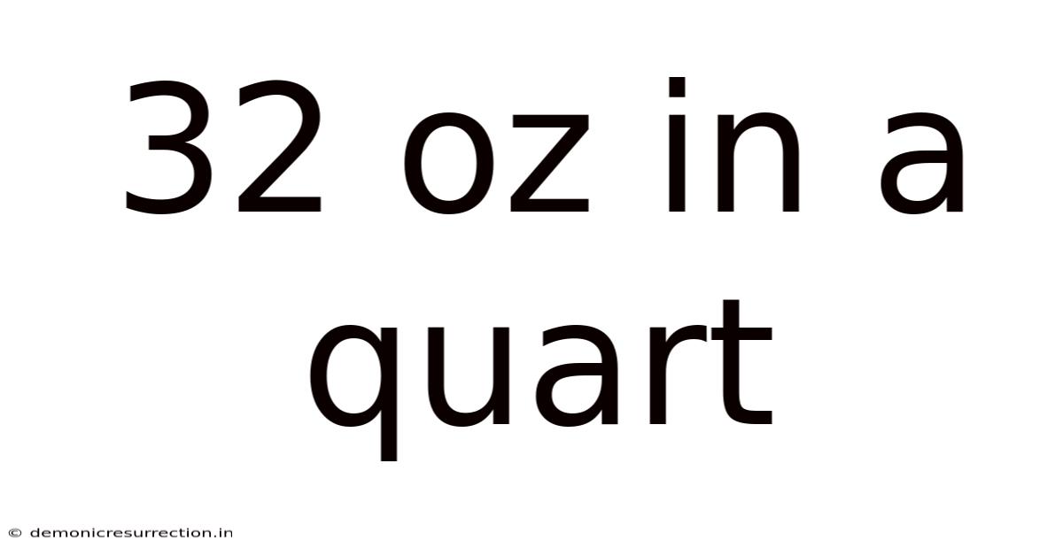 32 Oz In A Quart