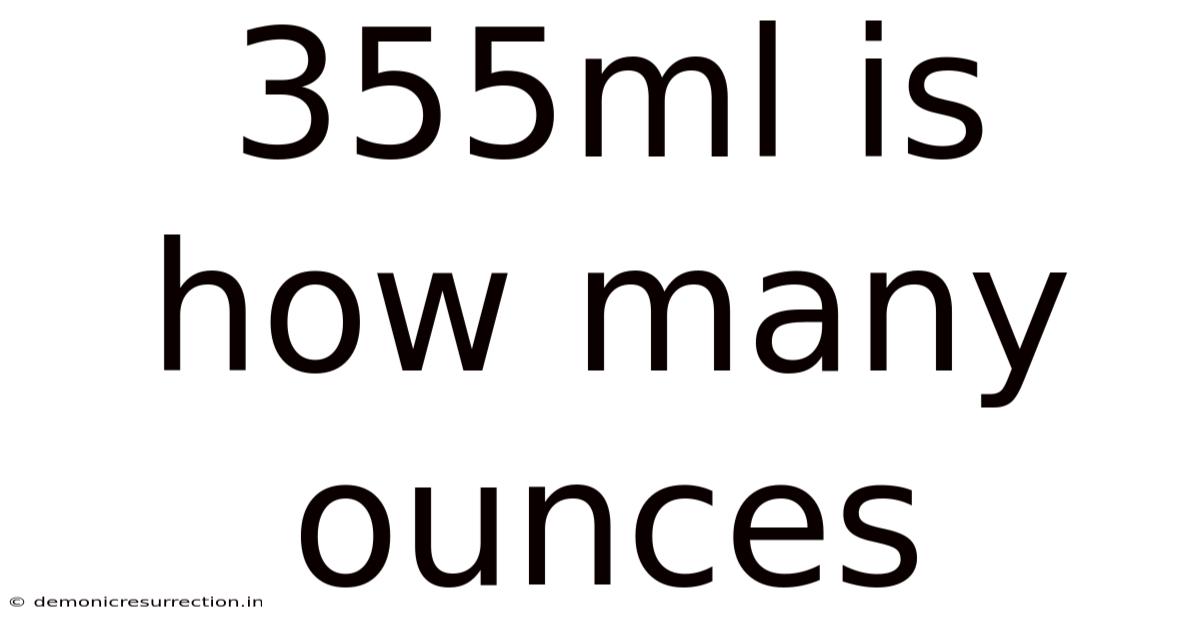 355ml Is How Many Ounces