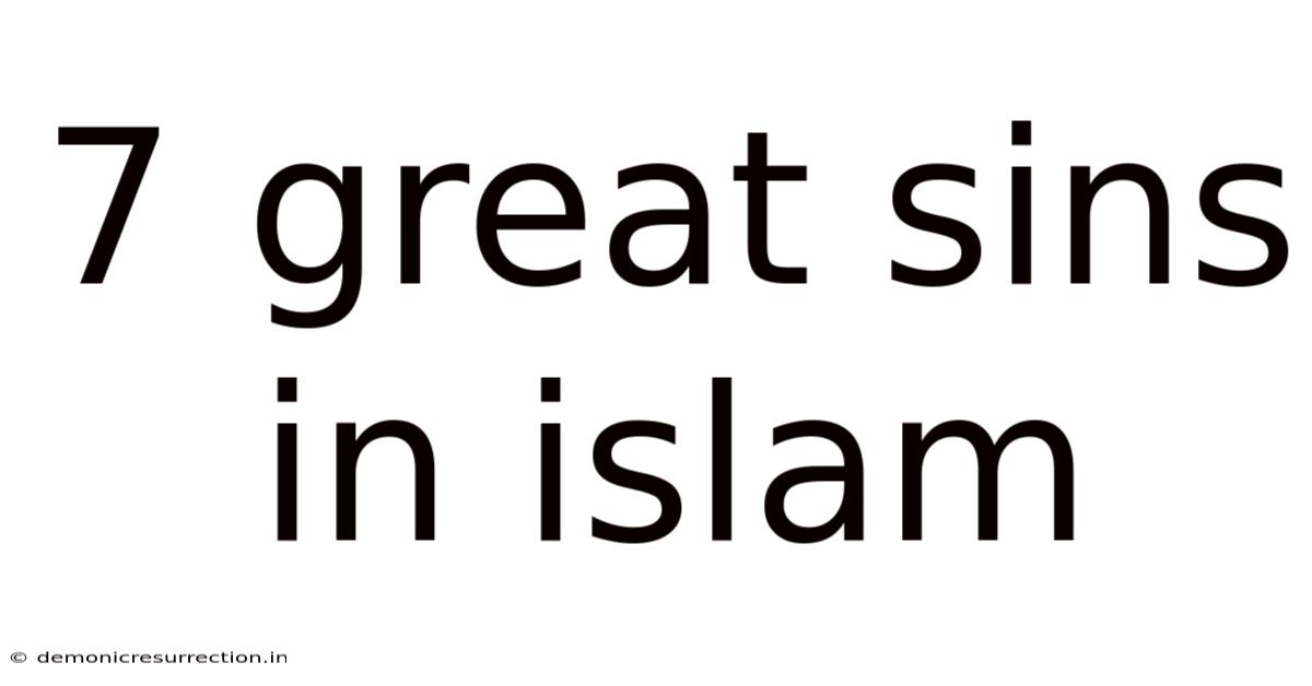 7 Great Sins In Islam