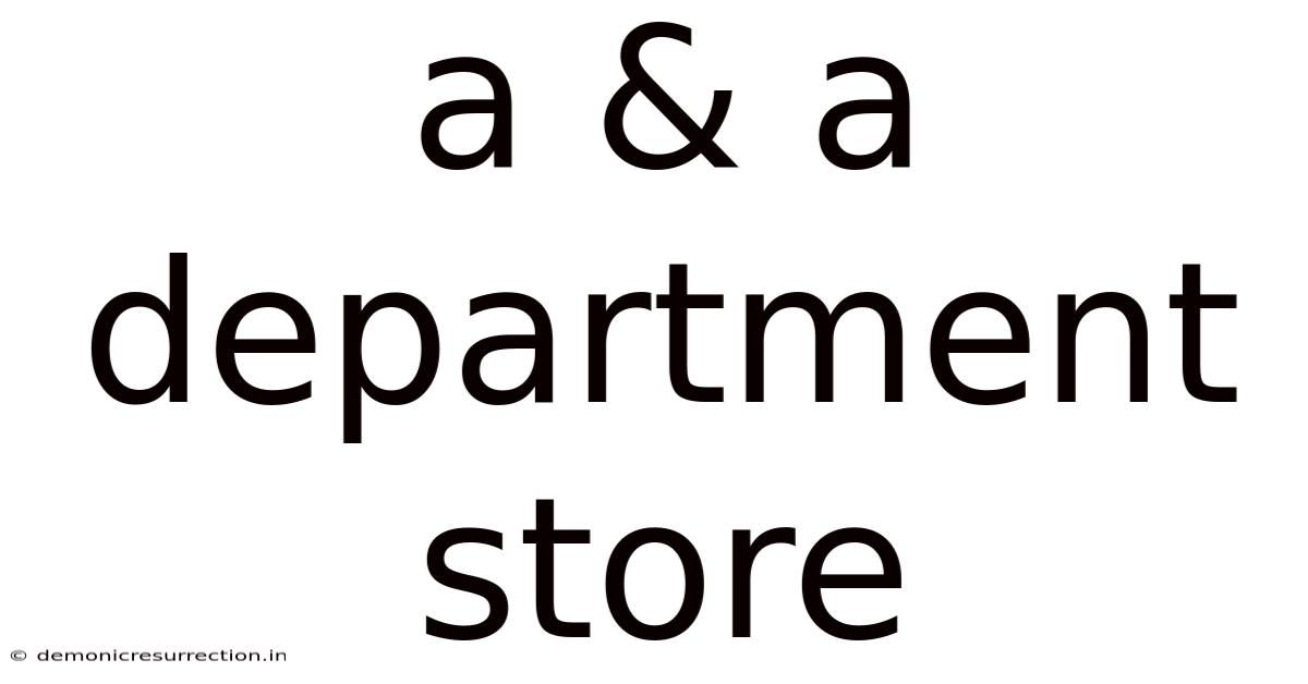 A & A Department Store