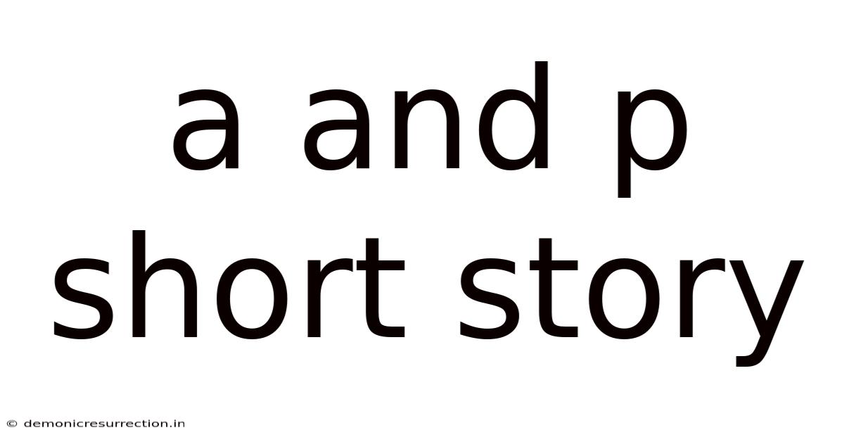A And P Short Story
