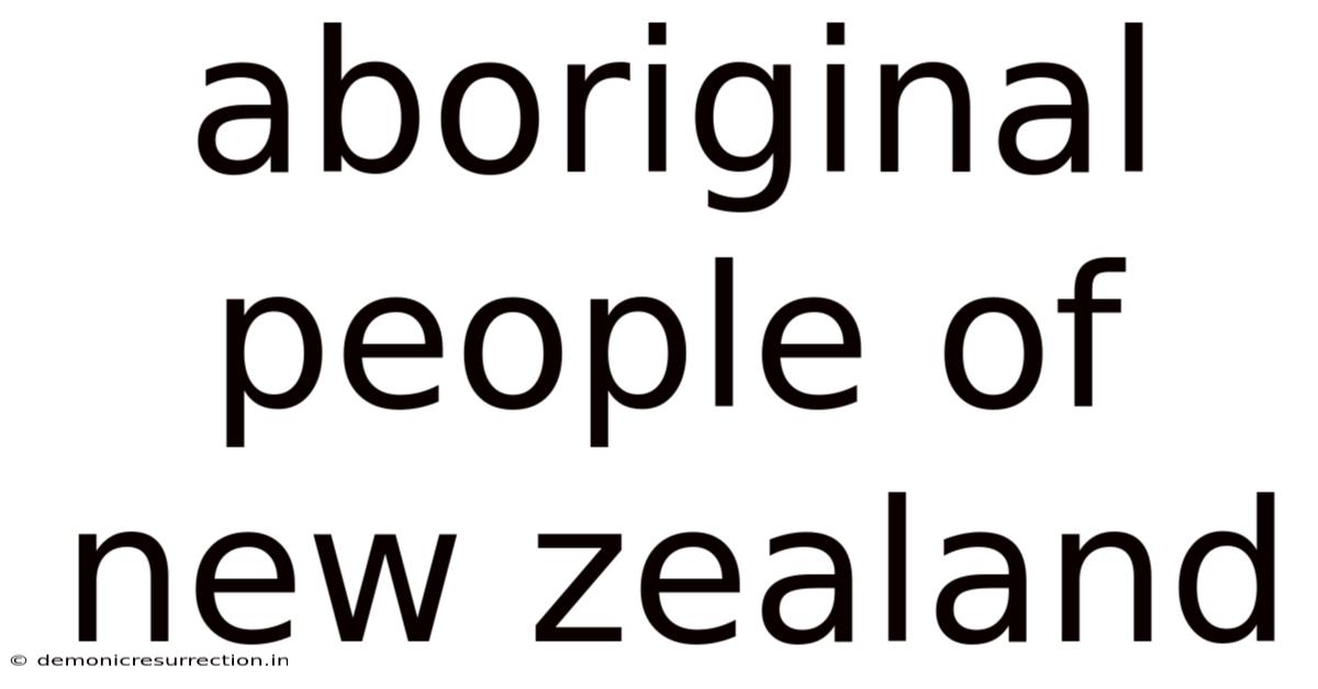 Aboriginal People Of New Zealand