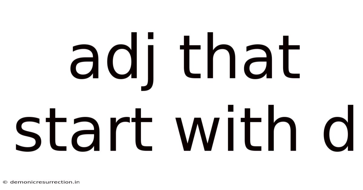 Adj That Start With D
