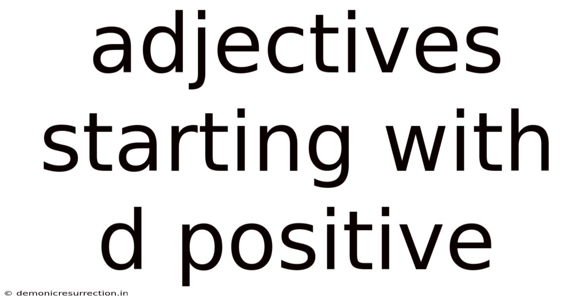 Adjectives Starting With D Positive