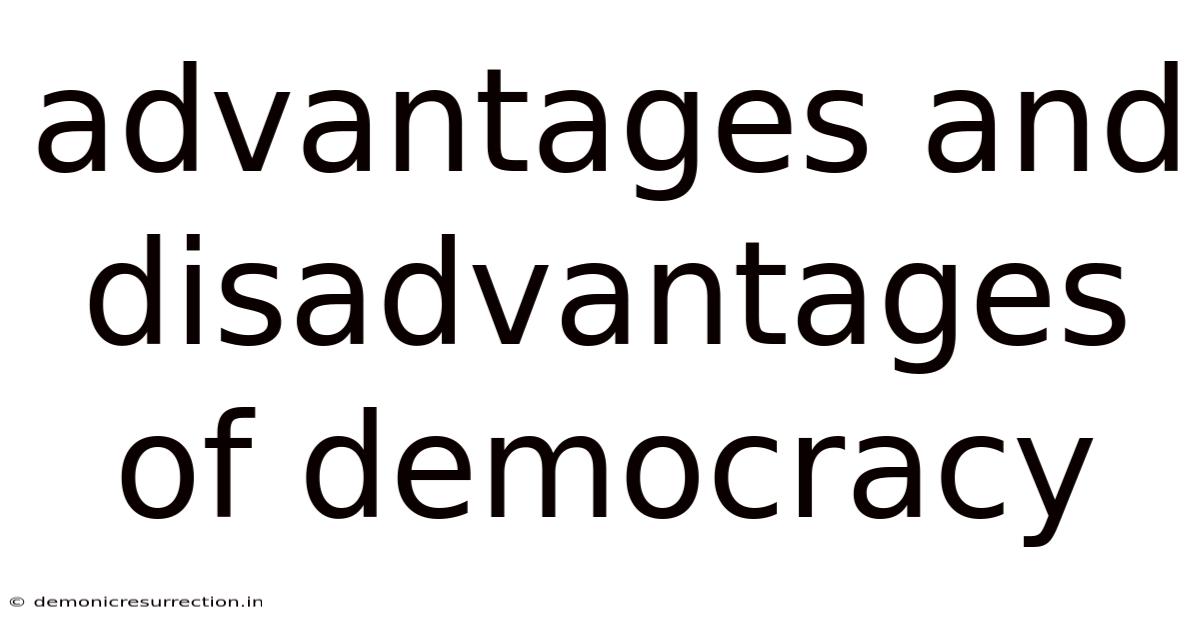 Advantages And Disadvantages Of Democracy