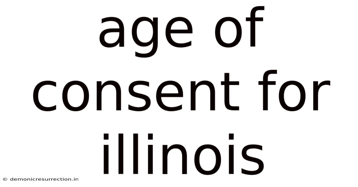 Age Of Consent For Illinois