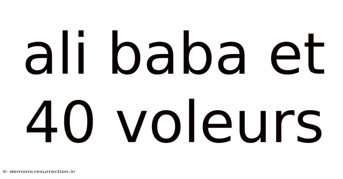 Ali Baba Et 40 Voleurs