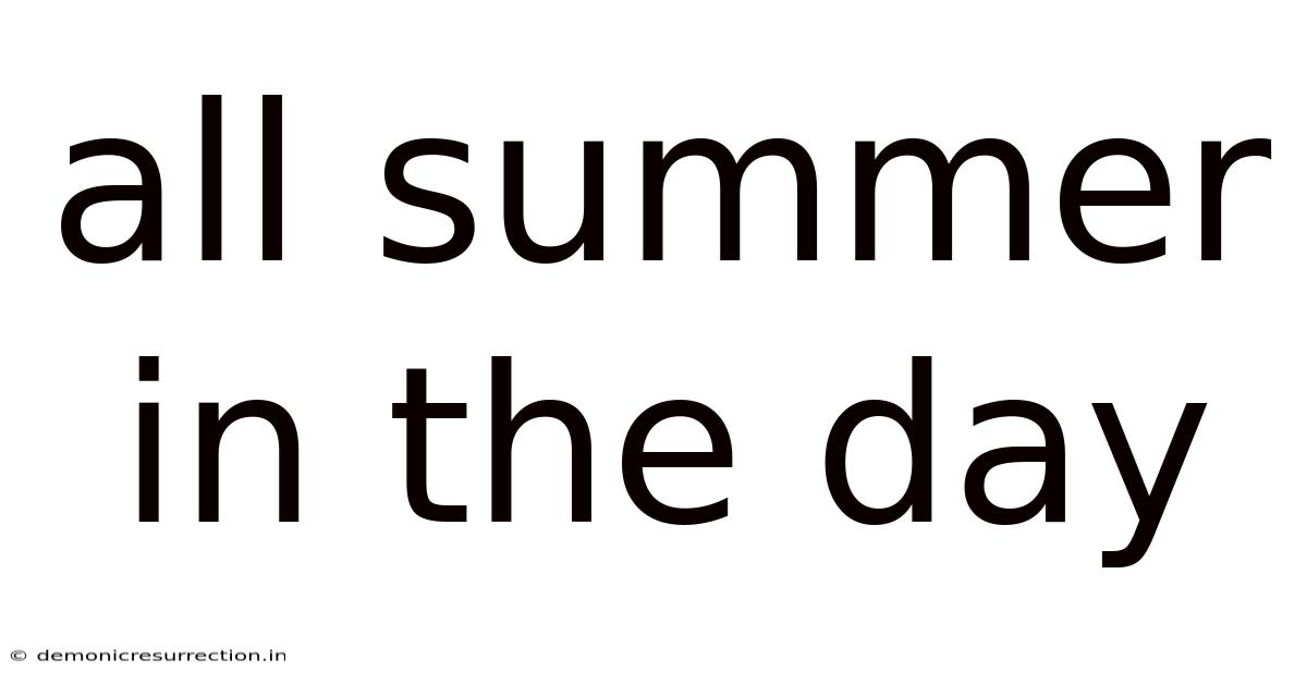All Summer In The Day