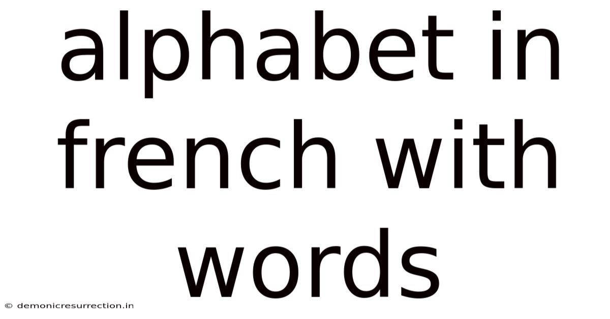 Alphabet In French With Words