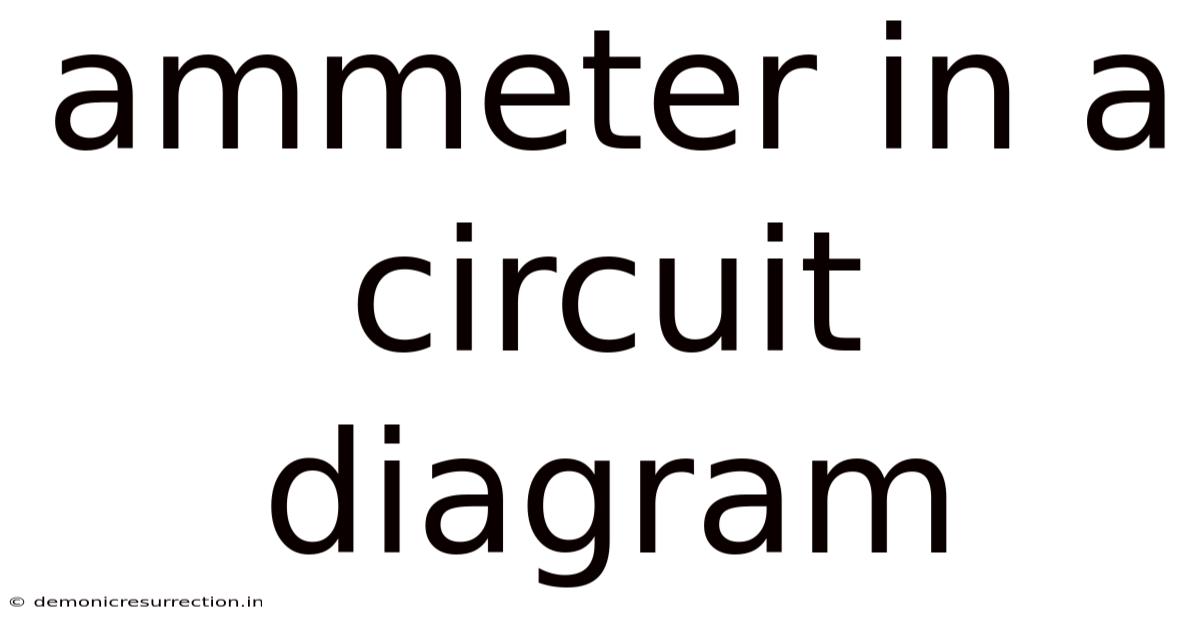 Ammeter In A Circuit Diagram