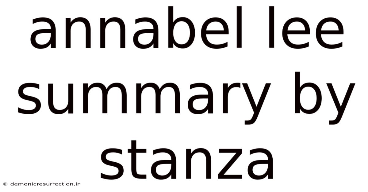Annabel Lee Summary By Stanza