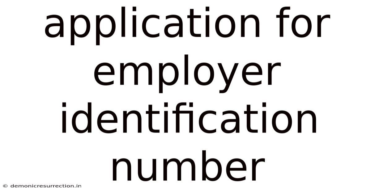 Application For Employer Identification Number
