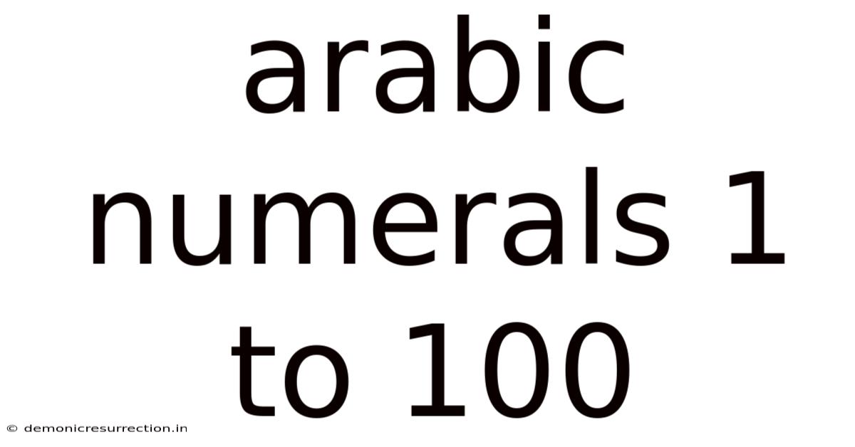 Arabic Numerals 1 To 100