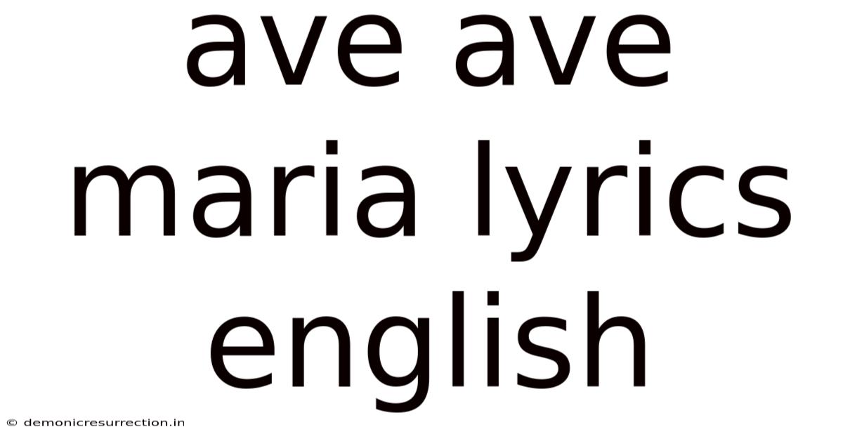 Ave Ave Maria Lyrics English