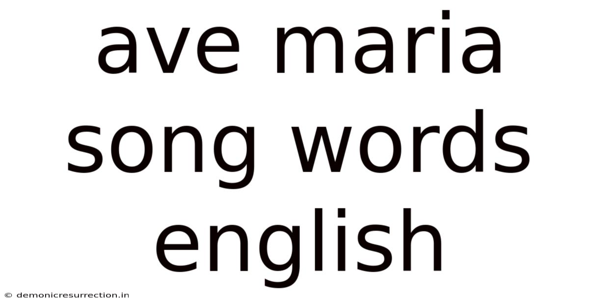 Ave Maria Song Words English