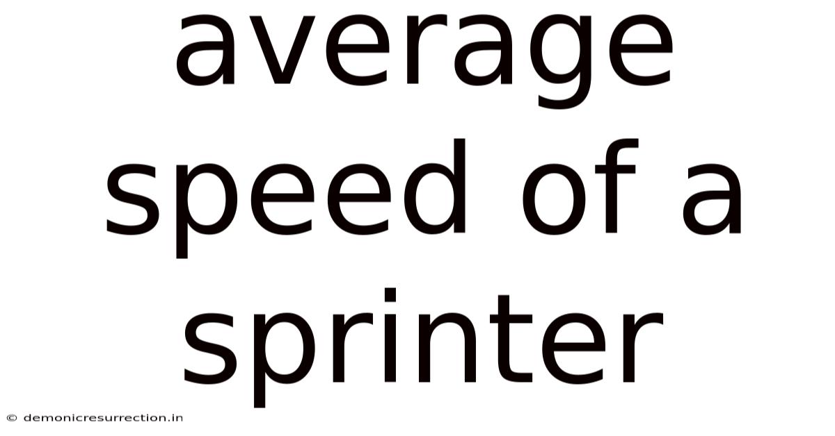 Average Speed Of A Sprinter