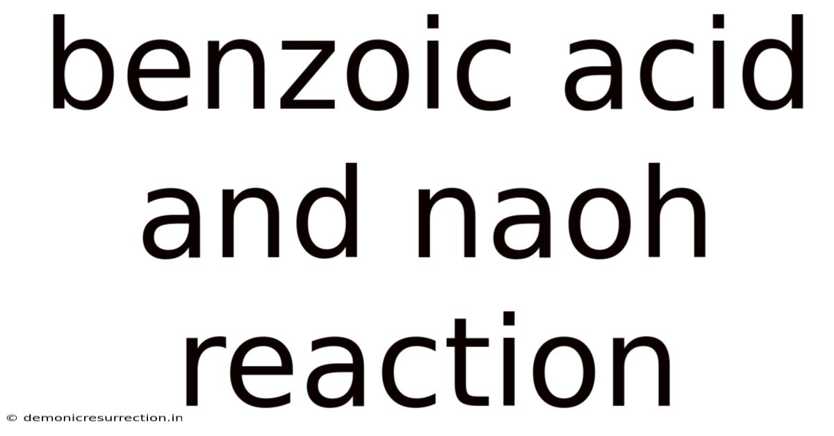 Benzoic Acid And Naoh Reaction