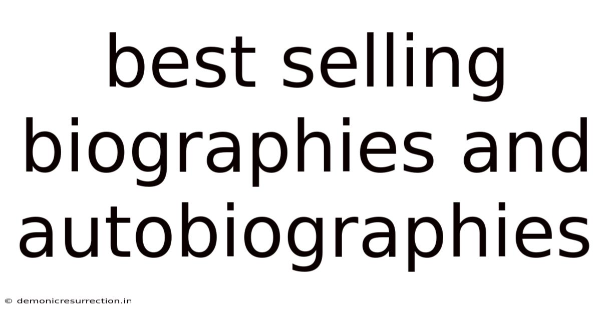 Best Selling Biographies And Autobiographies