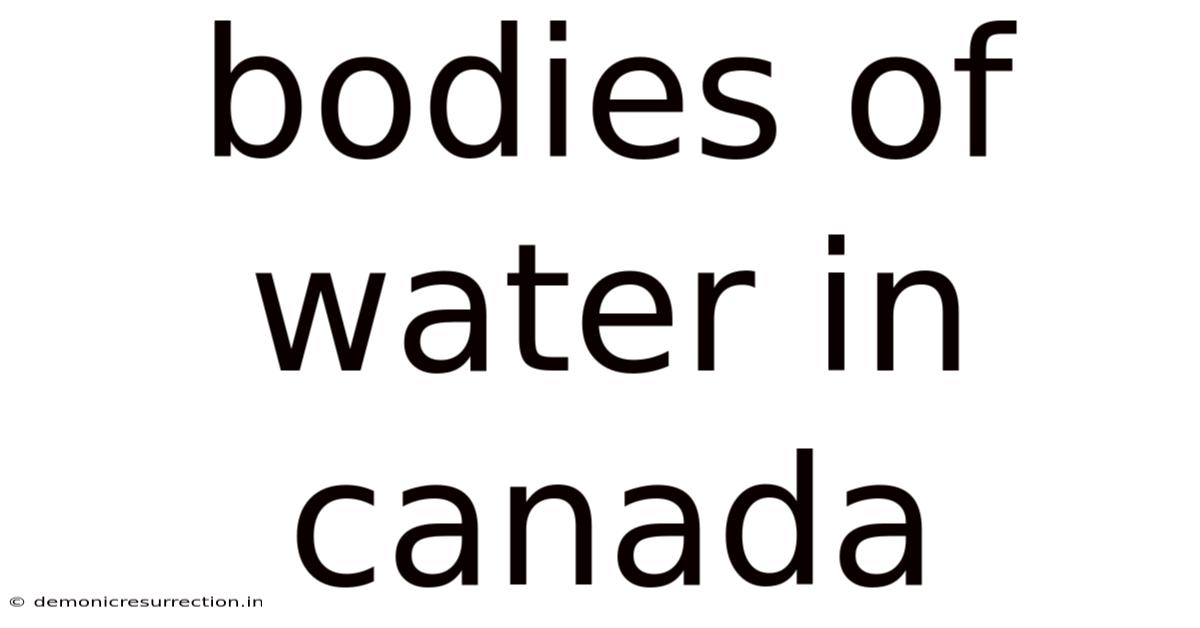 Bodies Of Water In Canada