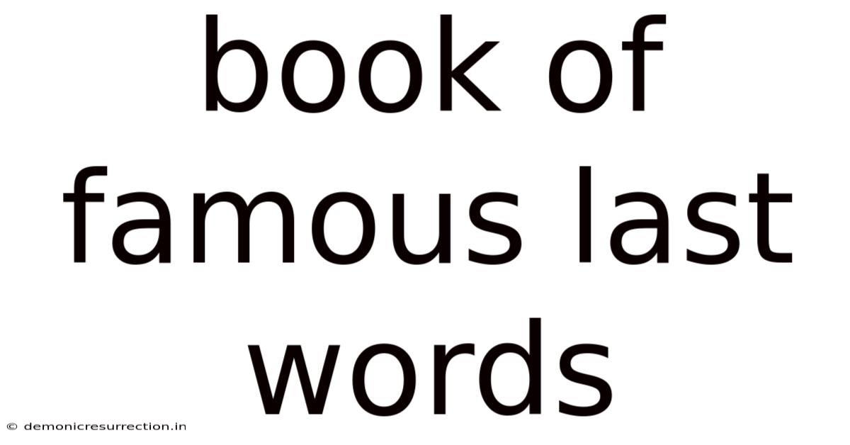 Book Of Famous Last Words