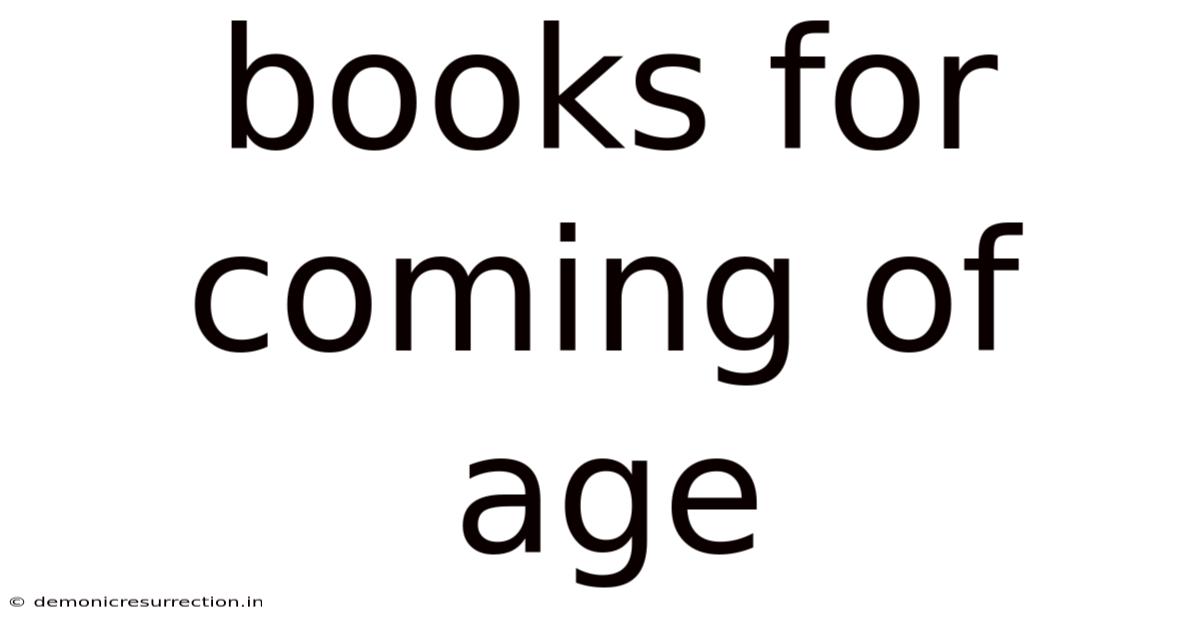 Books For Coming Of Age