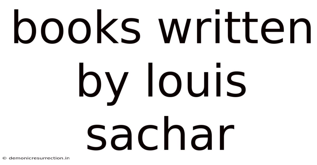 Books Written By Louis Sachar