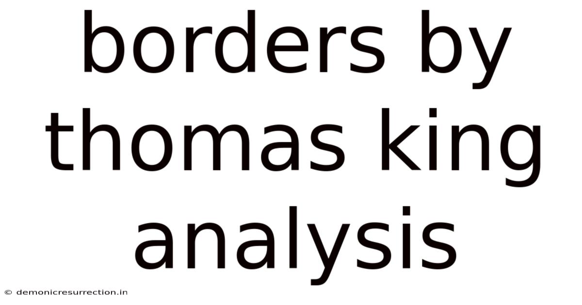 Borders By Thomas King Analysis