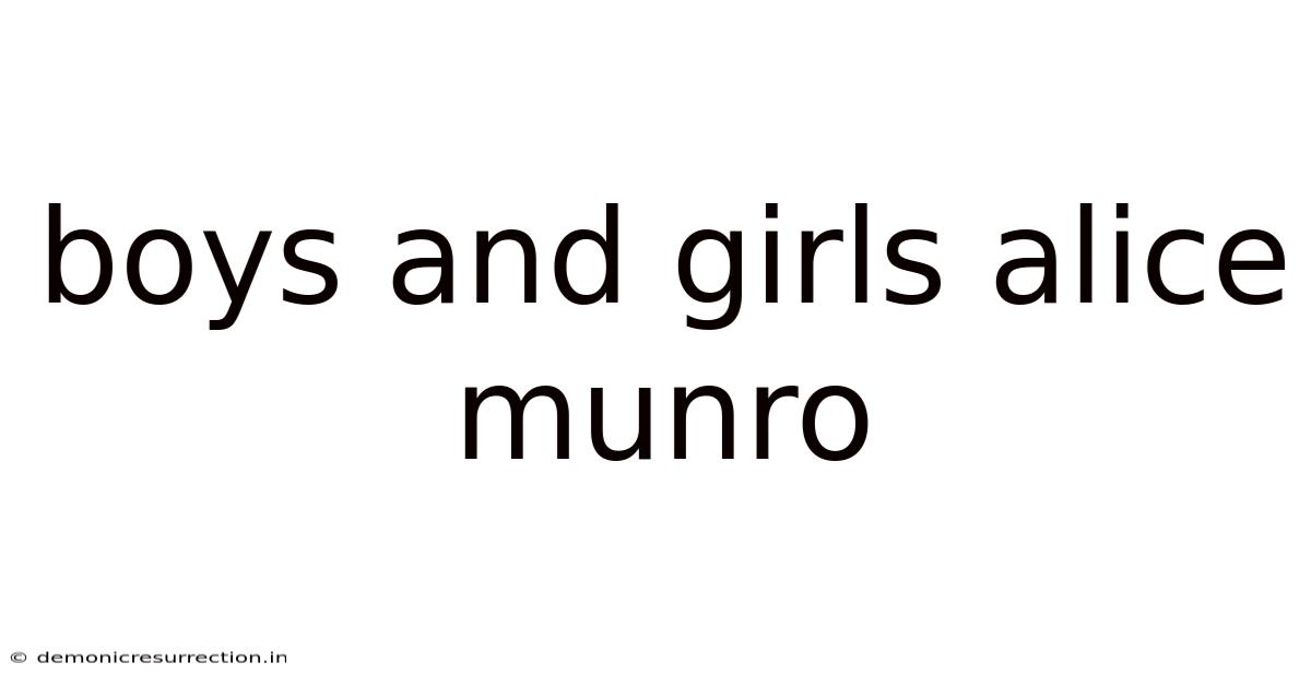 Boys And Girls Alice Munro