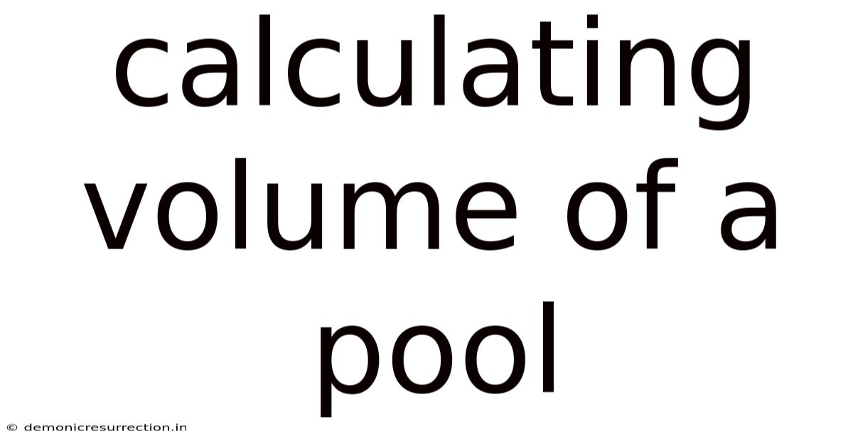 Calculating Volume Of A Pool