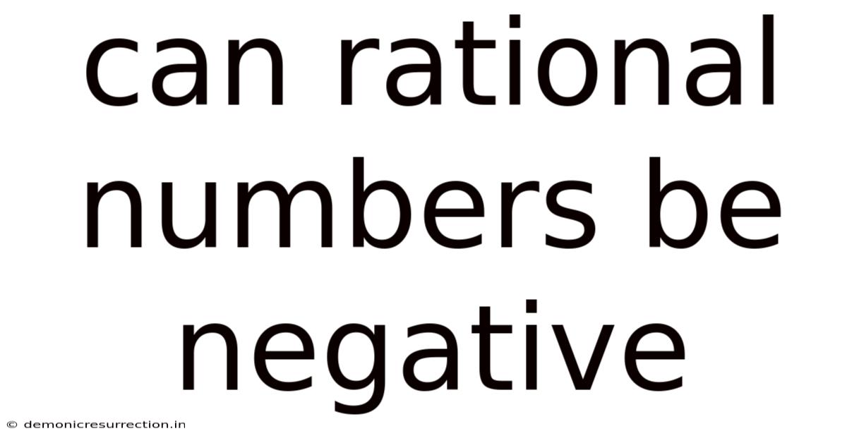 Can Rational Numbers Be Negative