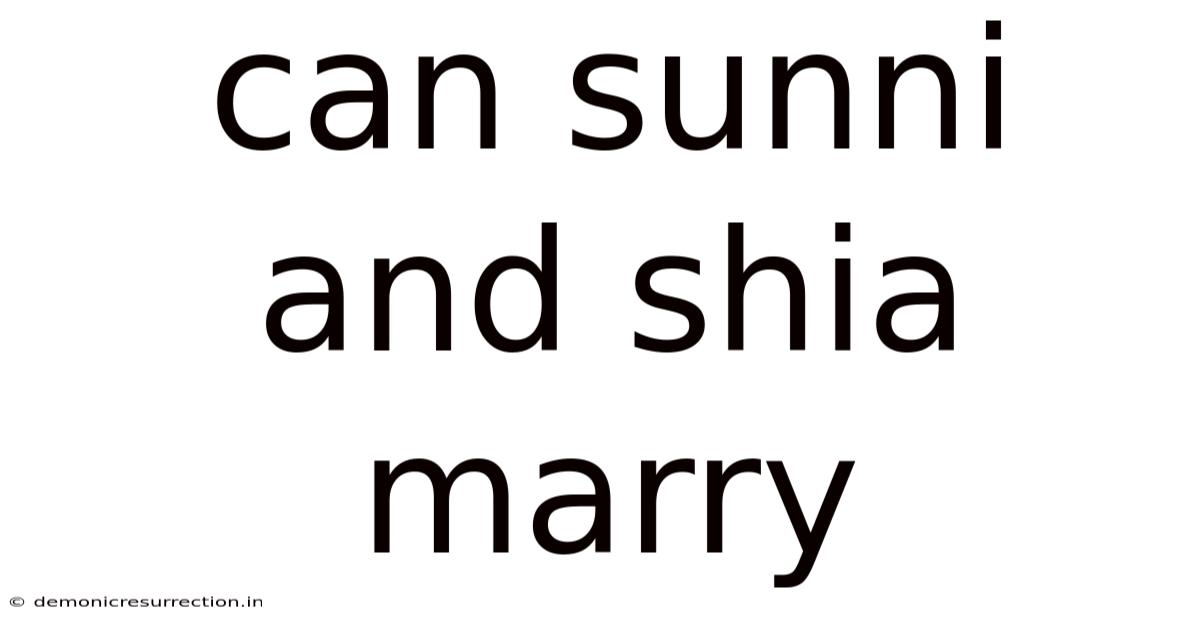 Can Sunni And Shia Marry