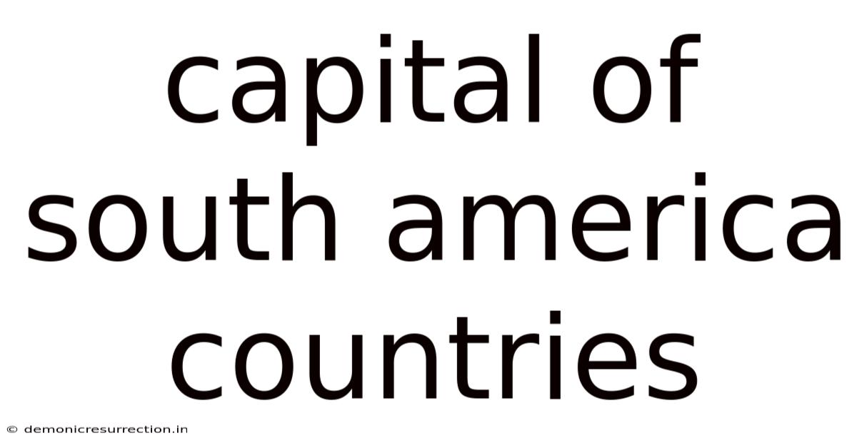 Capital Of South America Countries