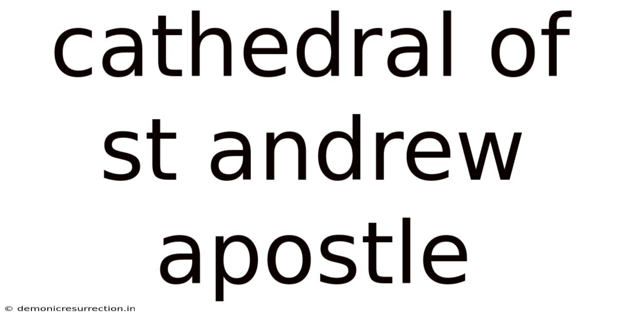 Cathedral Of St Andrew Apostle