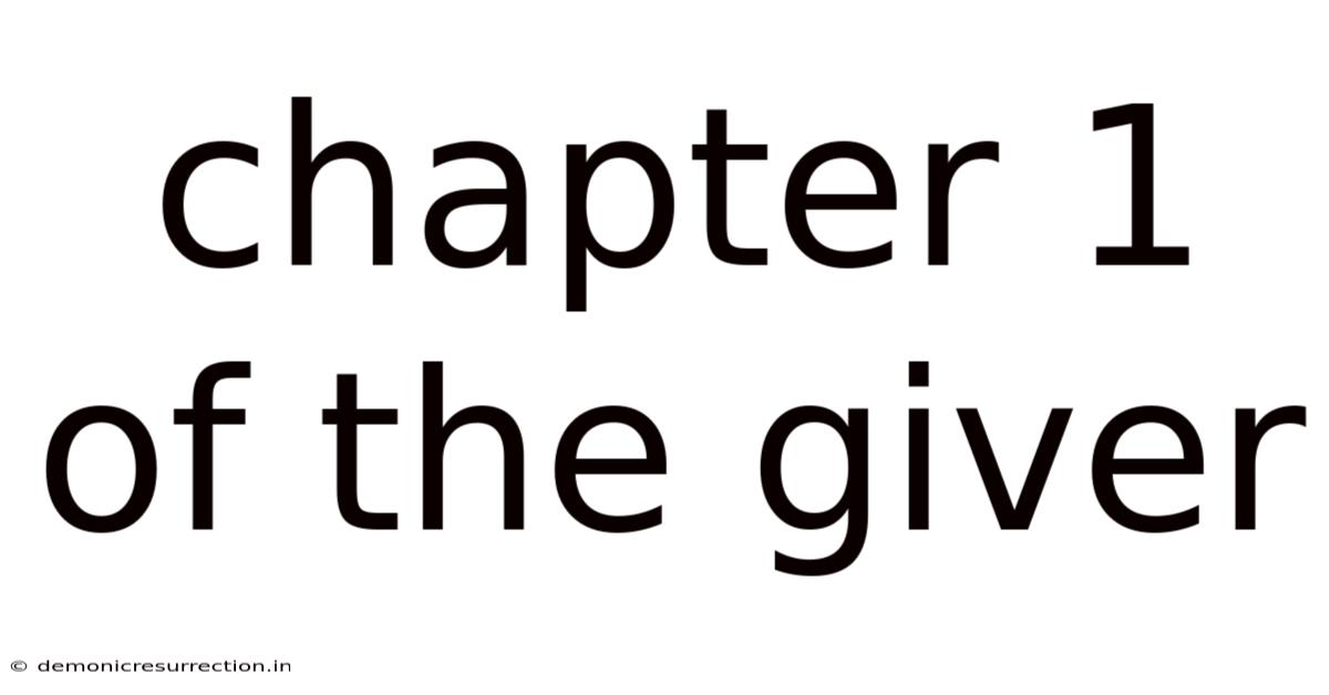 Chapter 1 Of The Giver