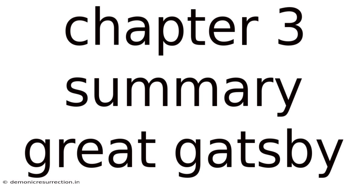 Chapter 3 Summary Great Gatsby