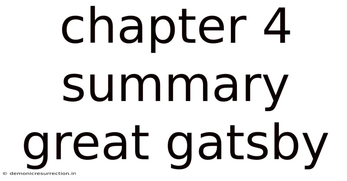 Chapter 4 Summary Great Gatsby