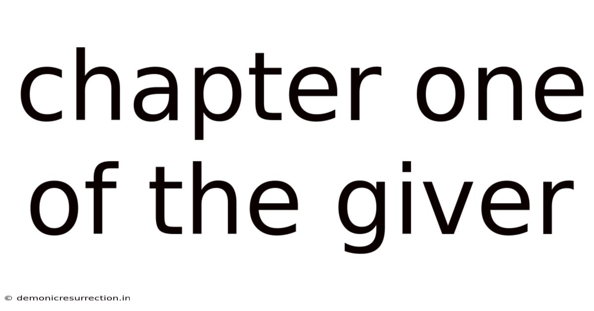 Chapter One Of The Giver
