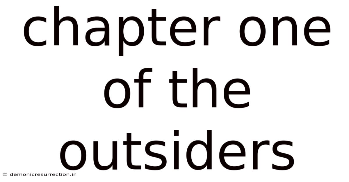 Chapter One Of The Outsiders