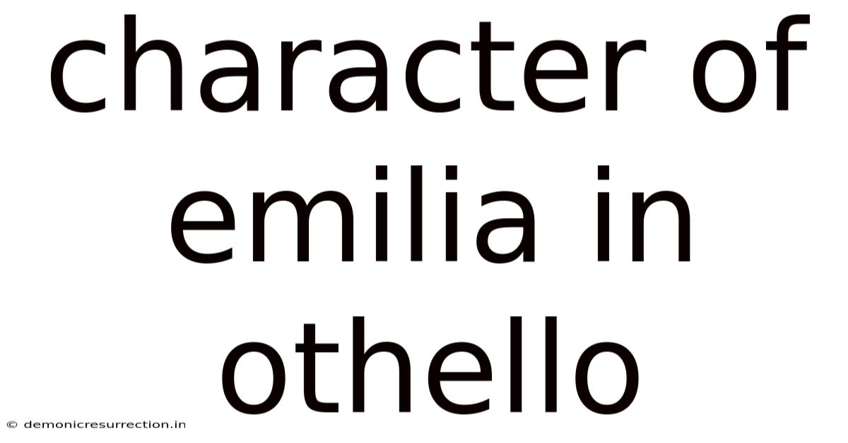 Character Of Emilia In Othello