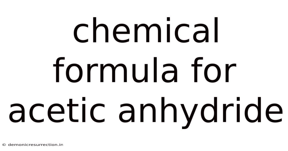 Chemical Formula For Acetic Anhydride