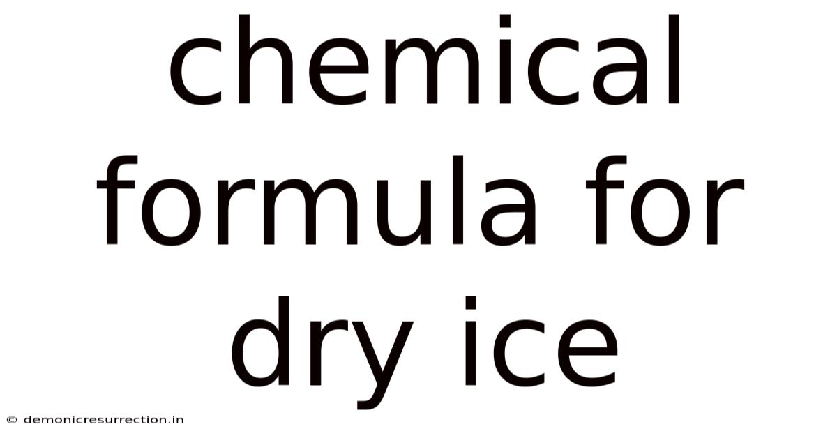 Chemical Formula For Dry Ice